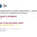 Metropolización, turismo alternativo y urbanización de lo rural en el Estado de Oaxaca