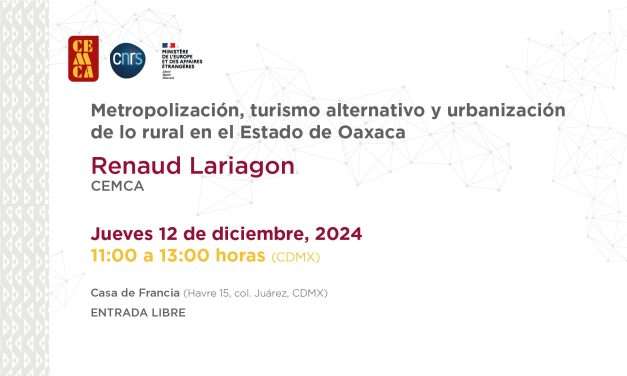 Metropolización, turismo alternativo y urbanización de lo rural en el Estado de Oaxaca