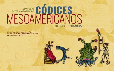 Simposio Internacional de Códices Mesoamericanos México–Francia | CEMCA